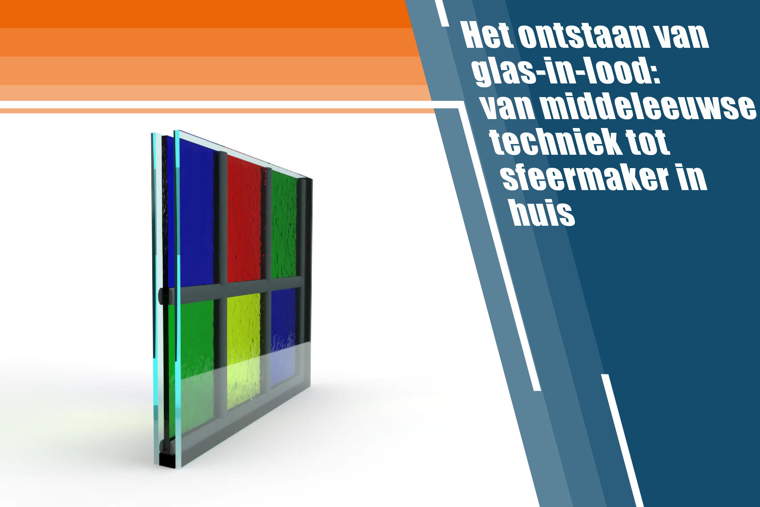 Het ontstaan van glas-in-lood: van middeleeuwse techniek tot sfeermaker in huis