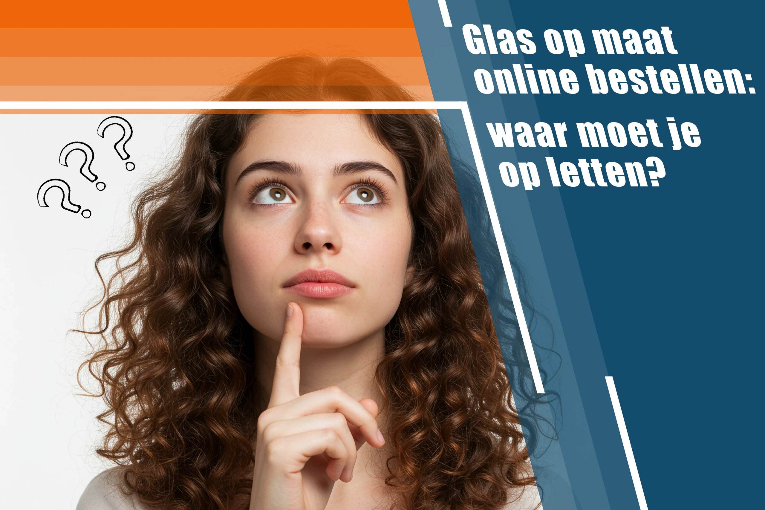Glas op maat online bestellen: waar moet je op letten?