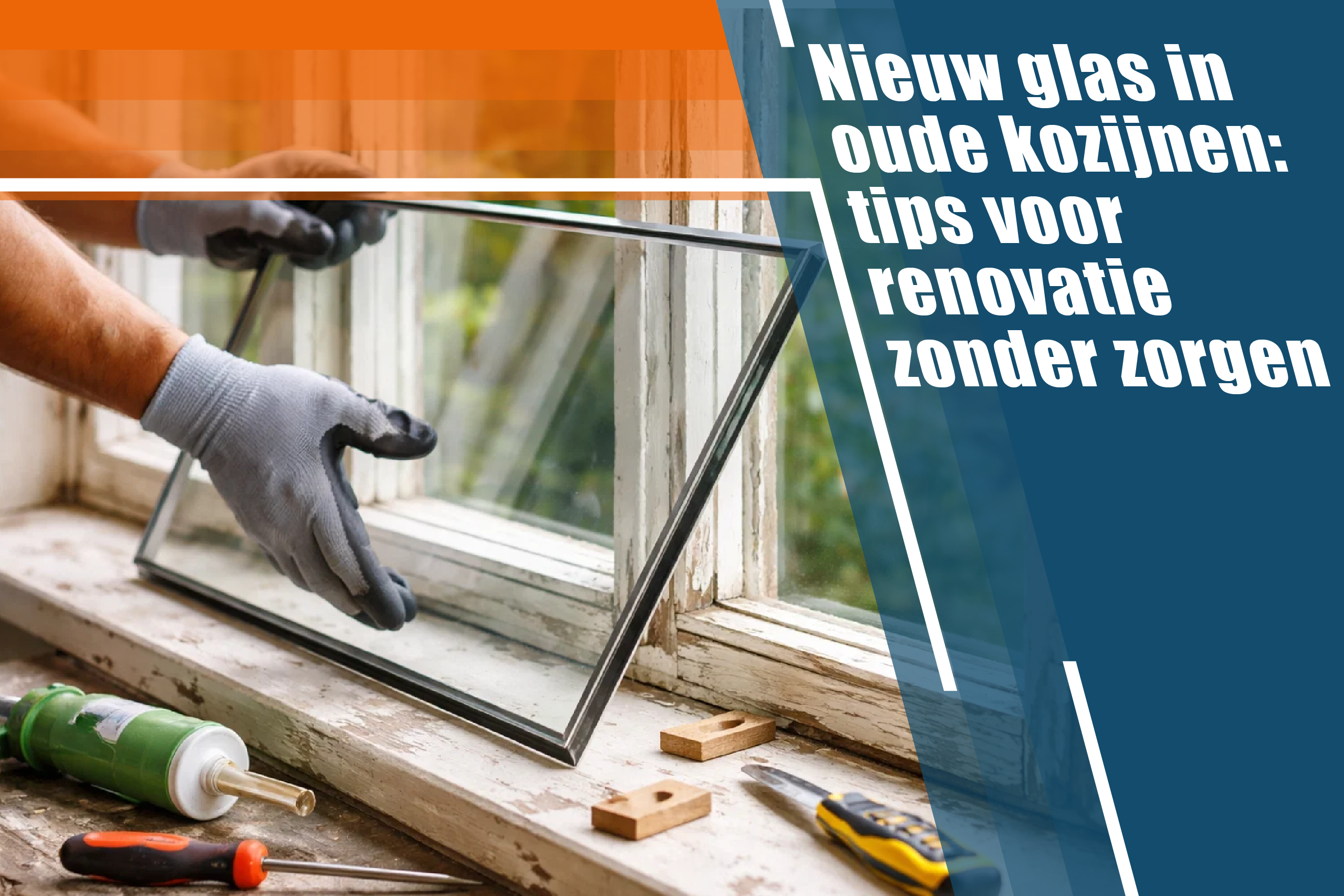 Nieuw glas in oude kozijnen: tips voor renovatie zonder zorgen
